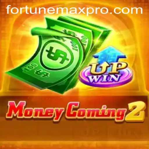 Discovering MoneyComing2: The Ultimate Fortunemax Experience
