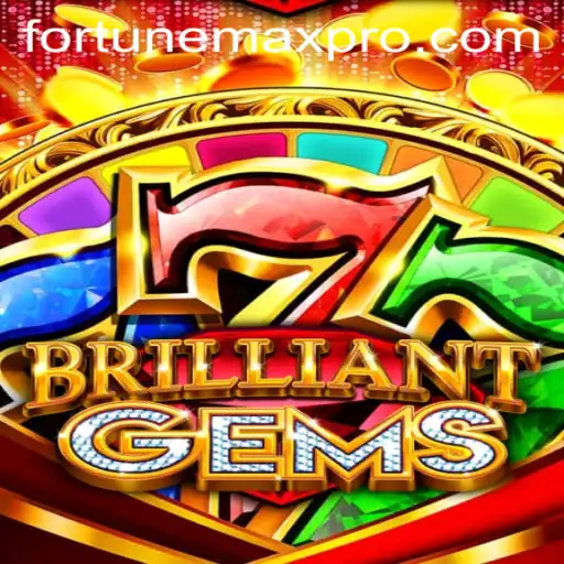 Exploring the World of BrilliantGems: A Dive into 'FortuneMax'