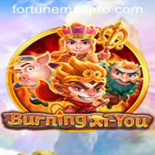 Exploring the Enchanting World of BurningXiYou: A Fortunemax Experience