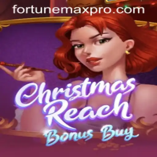 Exploring the Enchanting World of ChristmasReachBonusBuy: A Fortunemax Adventure