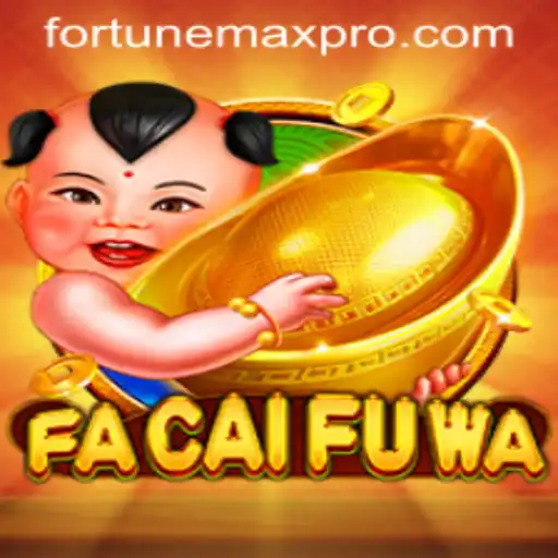FaCaiFuWa: Exploring the Thrilling World of FortuneMax