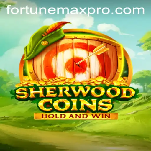 Unlock the Adventure of SherwoodCoins: Discover Fortunemax