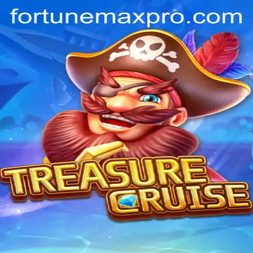 Exploring the Adventures of TREASURECRUISE and the Power of FortuneMax
