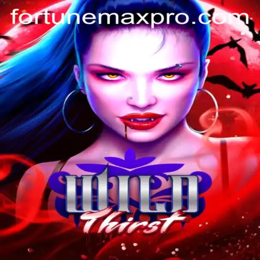 WildThirst: Dive into an Adventurous Odyssey with Fortunemax